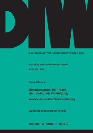 Buchcover Strukturwandel im Prozeß der deutschen Vereinigung. | Frank Stille | EAN 9783428076604 | ISBN 3-428-07660-5 | ISBN 978-3-428-07660-4