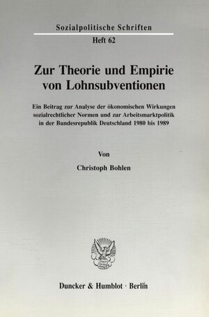 Buchcover Zur Theorie und Empirie von Lohnsubventionen. | Christoph Bohlen | EAN 9783428077939 | ISBN 3-428-07793-8 | ISBN 978-3-428-07793-9