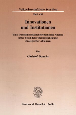 Buchcover Innovationen und Institutionen. | Christof Domrös | EAN 9783428080038 | ISBN 3-428-08003-3 | ISBN 978-3-428-08003-8