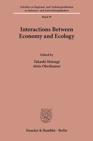 Buchcover Interactions Between Economy and Ecology.  | EAN 9783428081622 | ISBN 3-428-08162-5 | ISBN 978-3-428-08162-2