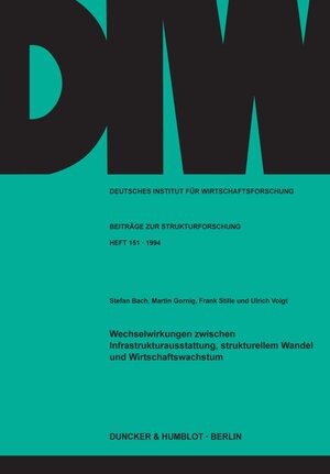 Buchcover Wechselwirkungen zwischen Infrastrukturausstattung, strukturellem Wandel und Wirtschaftswachstum. | Ulrich Voigt | EAN 9783428081882 | ISBN 3-428-08188-9 | ISBN 978-3-428-08188-2