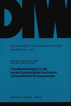 Buchcover Transferleistungen in die neuen Bundesländer und deren wirtschaftliche Konsequenzen. | Volker Meinhardt | EAN 9783428082933 | ISBN 3-428-08293-1 | ISBN 978-3-428-08293-3