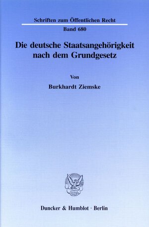 Buchcover Die deutsche Staatsangehörigkeit nach dem Grundgesetz. | Burkhardt Ziemske | EAN 9783428084098 | ISBN 3-428-08409-8 | ISBN 978-3-428-08409-8