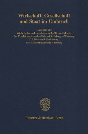Buchcover Wirtschaft, Gesellschaft und Staat im Umbruch.  | EAN 9783428084104 | ISBN 3-428-08410-1 | ISBN 978-3-428-08410-4
