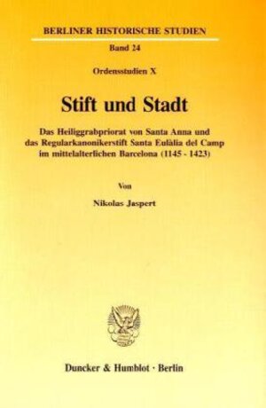 Buchcover Stift und Stadt. | Nikolas Jaspert | EAN 9783428085057 | ISBN 3-428-08505-1 | ISBN 978-3-428-08505-7
