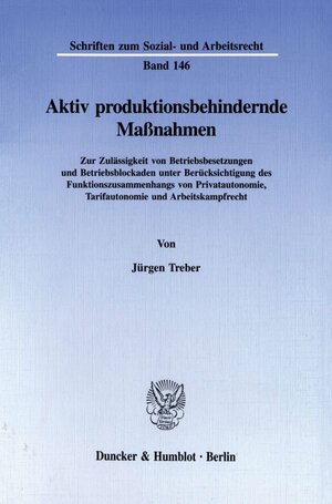 Buchcover Aktiv produktionsbehindernde Maßnahmen. | Jürgen Treber | EAN 9783428086986 | ISBN 3-428-08698-8 | ISBN 978-3-428-08698-6