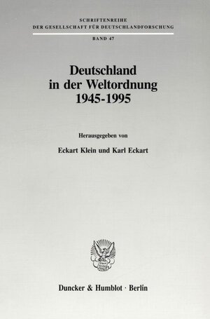 Buchcover Deutschland in der Weltordnung 1945 - 1995.  | EAN 9783428087235 | ISBN 3-428-08723-2 | ISBN 978-3-428-08723-5