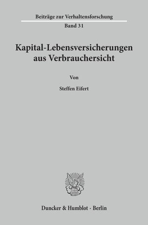Buchcover Kapital-Lebensversicherungen aus Verbrauchersicht. | Steffen Eifert | EAN 9783428088119 | ISBN 3-428-08811-5 | ISBN 978-3-428-08811-9