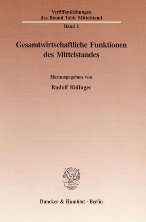 Buchcover Gesamtwirtschaftliche Funktionen des Mittelstandes.  | EAN 9783428089734 | ISBN 3-428-08973-1 | ISBN 978-3-428-08973-4