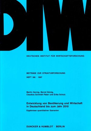 Buchcover Entwicklung von Bevölkerung und Wirtschaft in Deutschland bis zum Jahr 2010. | Martin Gornig | EAN 9783428091263 | ISBN 3-428-09126-4 | ISBN 978-3-428-09126-3