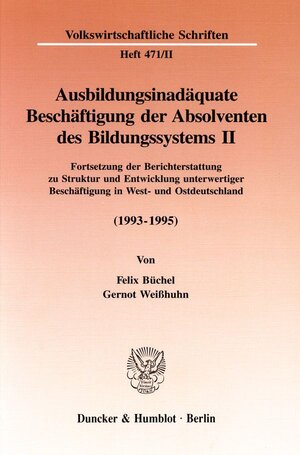 Buchcover Ausbildungsinadäquate Beschäftigung der Absolventen des Bildungssystems II. | Felix Büchel | EAN 9783428092680 | ISBN 3-428-09268-6 | ISBN 978-3-428-09268-0