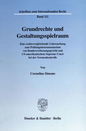 Buchcover Grundrechte und Gestaltungsspielraum. | Cornelius Simons | EAN 9783428093106 | ISBN 3-428-09310-0 | ISBN 978-3-428-09310-6