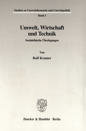 Buchcover Umwelt, Wirtschaft und Technik. | Rolf Kramer | EAN 9783428093113 | ISBN 3-428-09311-9 | ISBN 978-3-428-09311-3