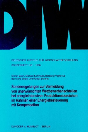 Buchcover Sonderregelungen zur Vermeidung von unerwünschten Wettbewerbsnachteilen bei energieintensiven Produktionsbereichen im Rahmen einer Energiebesteuerung mit Kompensation. | Stefan Bach | EAN 9783428093786 | ISBN 3-428-09378-X | ISBN 978-3-428-09378-6