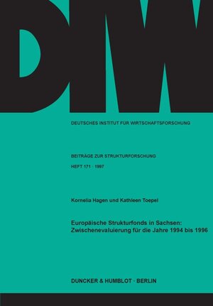 Buchcover Europäische Strukturfonds in Sachsen: Zwischenevaluierung für die Jahre 1994 bis 1996. | Kornelia Hagen | EAN 9783428093892 | ISBN 3-428-09389-5 | ISBN 978-3-428-09389-2