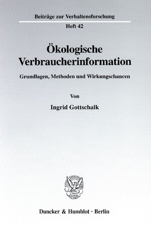 Buchcover Ökologische Verbraucherinformation. | Ingrid Gottschalk | EAN 9783428095346 | ISBN 3-428-09534-0 | ISBN 978-3-428-09534-6
