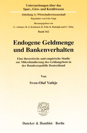 Buchcover Endogene Geldmenge und Bankenverhalten. | Sven-Olaf Vathje | EAN 9783428097197 | ISBN 3-428-09719-X | ISBN 978-3-428-09719-7