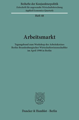 Buchcover Arbeitsmarkt.  | EAN 9783428097449 | ISBN 3-428-09744-0 | ISBN 978-3-428-09744-9