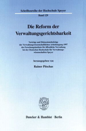 Buchcover Die Reform der Verwaltungsgerichtsbarkeit.  | EAN 9783428097654 | ISBN 3-428-09765-3 | ISBN 978-3-428-09765-4