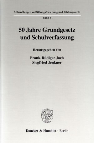 Buchcover 50 Jahre Grundgesetz und Schulverfassung.  | EAN 9783428099948 | ISBN 3-428-09994-X | ISBN 978-3-428-09994-8