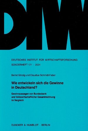 Buchcover Wie entwickeln sich die Gewinne in Deutschland? | Bernd Görzig | EAN 9783428105045 | ISBN 3-428-10504-4 | ISBN 978-3-428-10504-5
