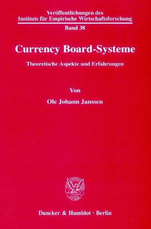 Buchcover Currency Board-Systeme. | Ole Johann Janssen | EAN 9783428109333 | ISBN 3-428-10933-3 | ISBN 978-3-428-10933-3