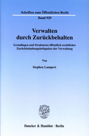Buchcover Verwalten durch Zurückbehalten. | Stephen Lampert | EAN 9783428111756 | ISBN 3-428-11175-3 | ISBN 978-3-428-11175-6
