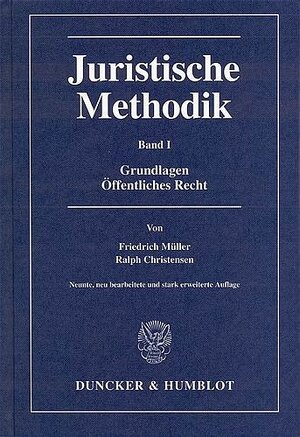 Buchcover Juristische Methodik. | Friedrich Müller | EAN 9783428115457 | ISBN 3-428-11545-7 | ISBN 978-3-428-11545-7