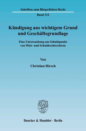 Buchcover Kündigung aus wichtigem Grund und Geschäftsgrundlage. | Christian Hirsch | EAN 9783428116560 | ISBN 3-428-11656-9 | ISBN 978-3-428-11656-0