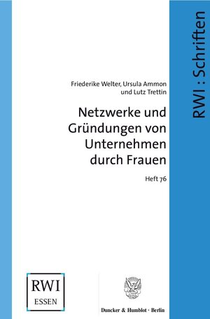Buchcover Netzwerke und Gründungen von Unternehmen durch Frauen. | Friederike Welter | EAN 9783428117192 | ISBN 3-428-11719-0 | ISBN 978-3-428-11719-2