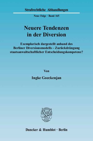 Buchcover Neuere Tendenzen in der Diversion. | Ingke Goeckenjan | EAN 9783428117482 | ISBN 3-428-11748-4 | ISBN 978-3-428-11748-2