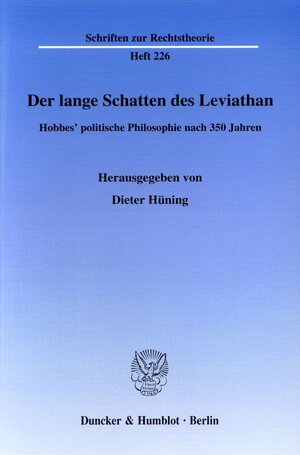 Der lange Schatten des Leviathan: Hobbes' politische Philosophie nach 350 Jahren. Vorträge des internationalen Arbeitsgesprächs am 11. und 12. Oktober ... der Herzog August Bibliothek in Wolfenbüttel