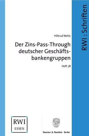 Buchcover Der Zins-Pass-Through deutscher Geschäftsbankengruppen. | Hiltrud Nehls | EAN 9783428124077 | ISBN 3-428-12407-3 | ISBN 978-3-428-12407-7