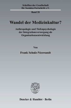 Buchcover Wandel der Medizinkultur? | Frank Schulz-Nieswandt | EAN 9783428125043 | ISBN 3-428-12504-5 | ISBN 978-3-428-12504-3