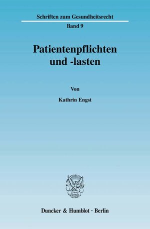 Buchcover Patientenpflichten und -lasten. | Kathrin Engst | EAN 9783428126217 | ISBN 3-428-12621-1 | ISBN 978-3-428-12621-7