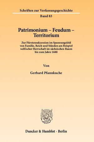 Buchcover Patrimonium - Feudum - Territorium. | Gerhard Pfannkuche | EAN 9783428134977 | ISBN 3-428-13497-4 | ISBN 978-3-428-13497-7