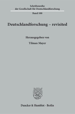 Buchcover Deutschlandforschung – revisited. | EAN 9783428136056 | ISBN 3-428-13605-5 | ISBN 978-3-428-13605-6