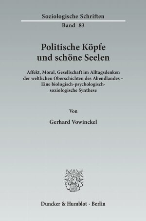 Buchcover Politische Köpfe und schöne Seelen. | Gerhard Vowinckel | EAN 9783428138241 | ISBN 3-428-13824-4 | ISBN 978-3-428-13824-1