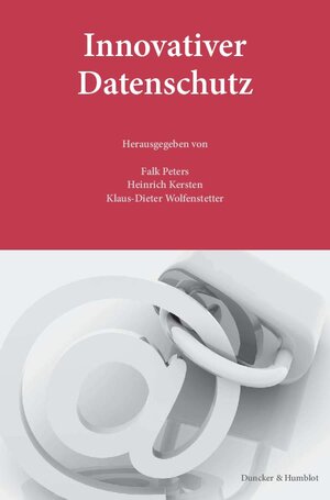 Buchcover Innovativer Datenschutz.  | EAN 9783428138609 | ISBN 3-428-13860-0 | ISBN 978-3-428-13860-9