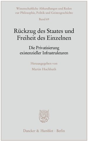 Buchcover Rückzug des Staates und Freiheit des Einzelnen.  | EAN 9783428138906 | ISBN 3-428-13890-2 | ISBN 978-3-428-13890-6