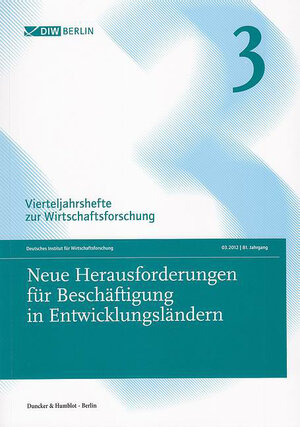 Buchcover Neue Herausforderungen für Beschäftigung in Entwicklungsländern.  | EAN 9783428140725 | ISBN 3-428-14072-9 | ISBN 978-3-428-14072-5