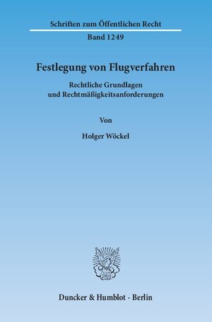 Buchcover Festlegung von Flugverfahren. | Holger Wöckel | EAN 9783428141135 | ISBN 3-428-14113-X | ISBN 978-3-428-14113-5