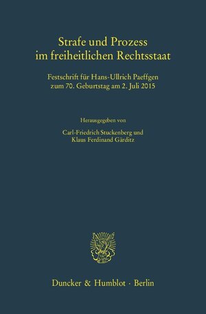 Buchcover Strafe und Prozess im freiheitlichen Rechtsstaat. | EAN 9783428143382 | ISBN 3-428-14338-8 | ISBN 978-3-428-14338-2
