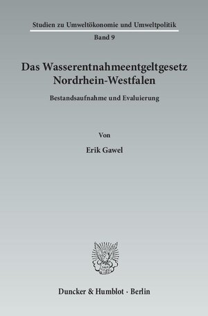 Buchcover Das Wasserentnahmeentgeltgesetz Nordrhein-Westfalen. | Erik Gawel | EAN 9783428143641 | ISBN 3-428-14364-7 | ISBN 978-3-428-14364-1