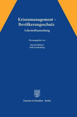 Buchcover Krisenmanagement – Bevölkerungsschutz.  | EAN 9783428146192 | ISBN 3-428-14619-0 | ISBN 978-3-428-14619-2