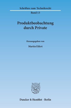 Buchcover Produktbeobachtung durch Private.  | EAN 9783428147182 | ISBN 3-428-14718-9 | ISBN 978-3-428-14718-2