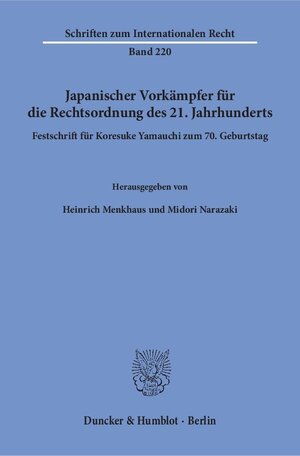 Buchcover Japanischer Vorkämpfer für die Rechtsordnung des 21. Jahrhunderts.  | EAN 9783428148455 | ISBN 3-428-14845-2 | ISBN 978-3-428-14845-5