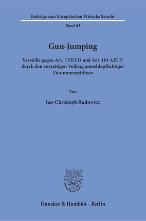 Buchcover Gun-Jumping. | Jan-Christoph Rudowicz | EAN 9783428148462 | ISBN 3-428-14846-0 | ISBN 978-3-428-14846-2
