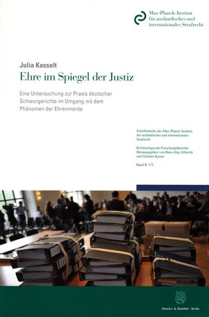Buchcover Ehre im Spiegel der Justiz. | Julia Kasselt | EAN 9783428148950 | ISBN 3-428-14895-9 | ISBN 978-3-428-14895-0