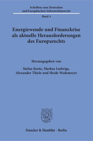 Buchcover Energiewende und Finanzkrise als aktuelle Herausforderungen des Europarechts.  | EAN 9783428149018 | ISBN 3-428-14901-7 | ISBN 978-3-428-14901-8